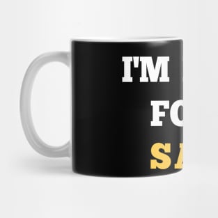 i'm not for sale Mug